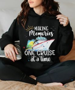 Making Memories One Cruise At A Time Shirt