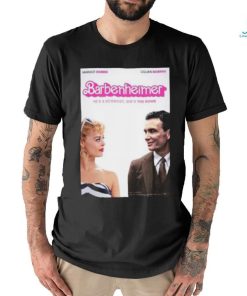 Margot Robbie Cillian Murphy Barbenheimer He’s a Scientist She’s the Bomb Poster shirt