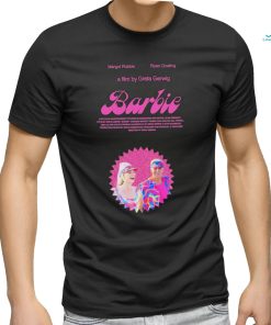 Margot Robbie Ryan Gosling a Film by Greta Gerwig Barbie shirt