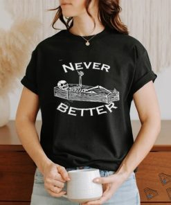 Marisha Ray Wearing Never Better T Shirt