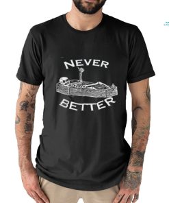 Marisha Ray Wearing Never Better T Shirt