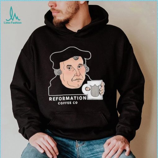 Martin Luther Reformation Coffee Co T Shirt