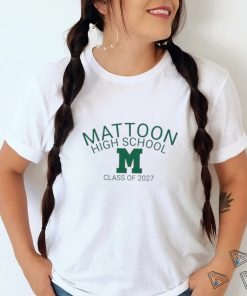 Mattoon high school class of 2027 shirt