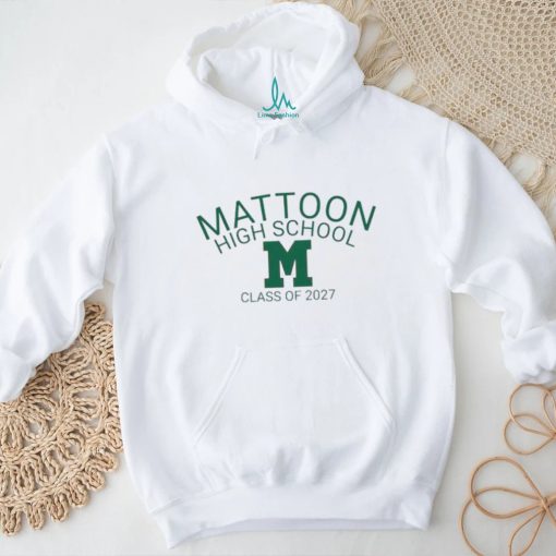 Mattoon high school class of 2027 shirt