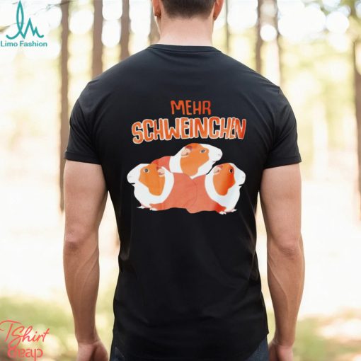 Mehr Schweinchen cute shirt
