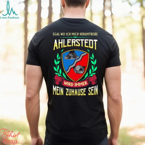 Mein zuhause sein ahlerstedt shirt