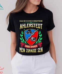 Mein zuhause sein ahlerstedt shirt