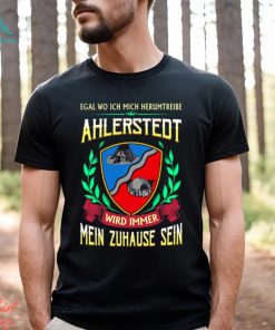 Mein zuhause sein ahlerstedt shirt