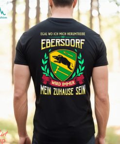 Mein zuhause sein ebersdorf shirt