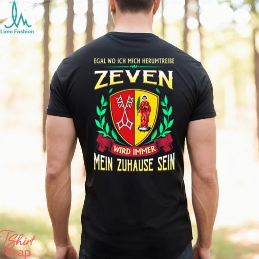 Mein zuhause sein zeven shirt