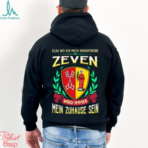 Mein zuhause sein zeven shirt