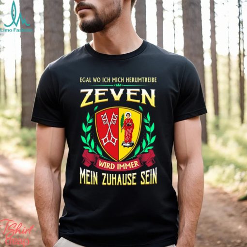 Mein zuhause sein zeven shirt