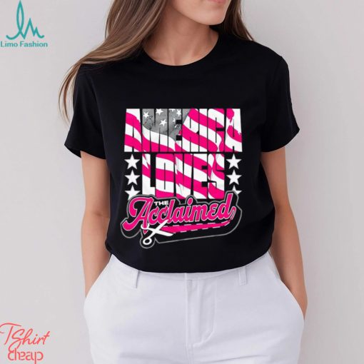 Men’s The Acclaimed America Loves The Acclaimed shirt