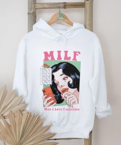 Milf man I love fanfiction shirt