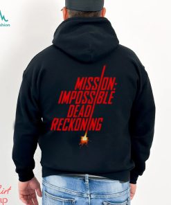 Mission impossible dead reckoning shirt