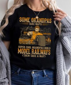 Model Railroad Grandpas Take Naps WDB354 Classic T Shirt
