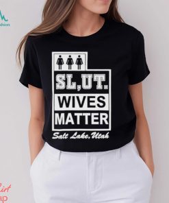 Mollyroxanne Slut Wives Matter Salt Lake Utah Shirt, hoodie, sweater, long sleeve and tank top Mollyroxanne Slut Wives Matter Salt Lake Utah Shirt