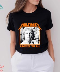 Multipass protect ’em all shirt