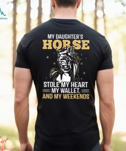 My Daughter's Horse Stole My Heart My Wallet Funny Horse Classic T Shirt