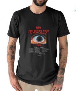 NAV Never Sleep 2023 Tour Merch NAV Tour 2023 With RealestK and SoFaygo Shirts
