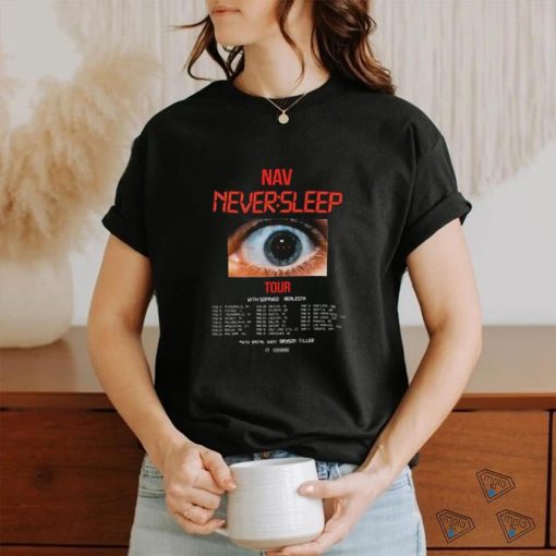 NAV Never Sleep 2023 Tour Merch NAV Tour 2023 With RealestK and SoFaygo Shirts
