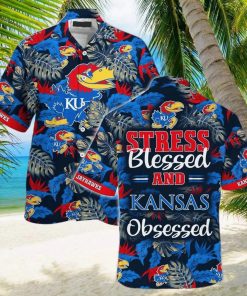 NCAA Kansas Jayhawks Hawaiian Shirt Stress Blessed Obsessed Beach Gift For Him