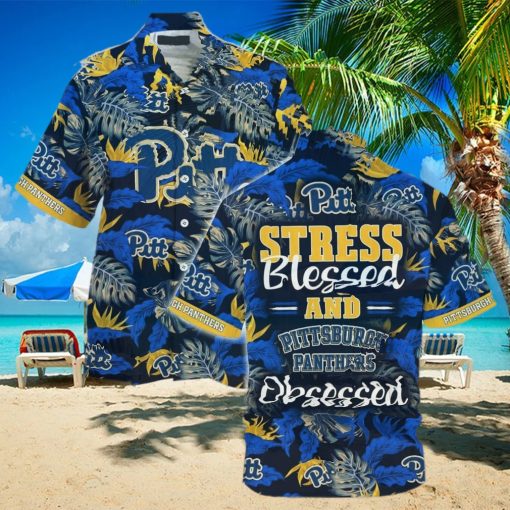 NCAA Pitt Panthers Hawaiian Shirt Tropical Leaves Stress Blessed Obsessed