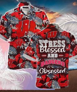 NCAA Wisconsin Badgers Hawaiian Shirt Stress Blessed Obsessed