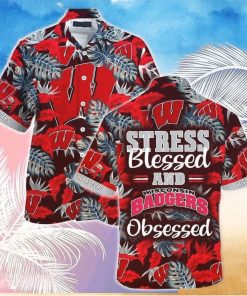 NCAA Wisconsin Badgers Hawaiian Shirt Stress Blessed Obsessed