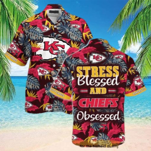 NFL Kansas City Chiefs Hawaiian Shirt Stress Blessed Obsessed