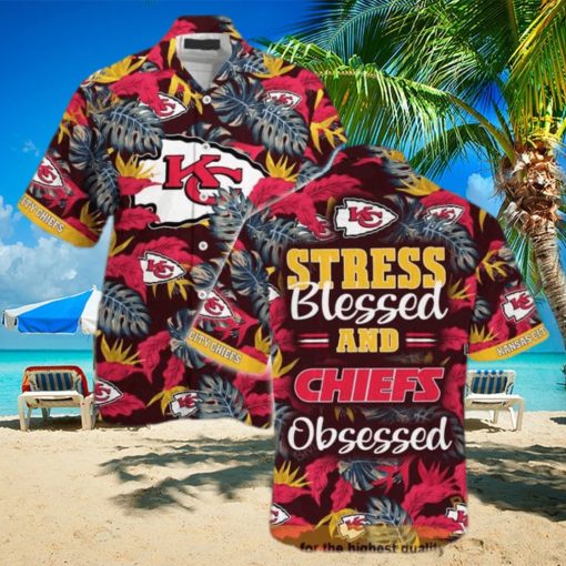 NFL Kansas City Chiefs Hawaiian Shirt Stress Blessed Obsessed