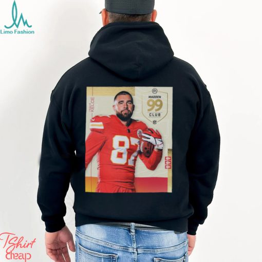 NFL Madden 24 Kansas City Chiefs Congrats On The Most 99 Club Travis Kelce T Shirt
