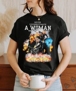 Never Underestimate A Woman Who Is A Fan Of Ghost Rider And Loves Nicolas Cage T Shirt