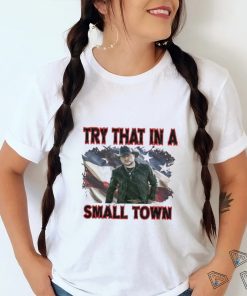 New Try That In A Small Town Jason Aldean Flag Shirt