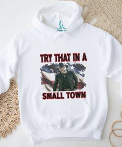 New Try That In A Small Town Jason Aldean Flag Shirt