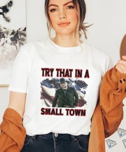 New Try That In A Small Town Jason Aldean Flag Shirt