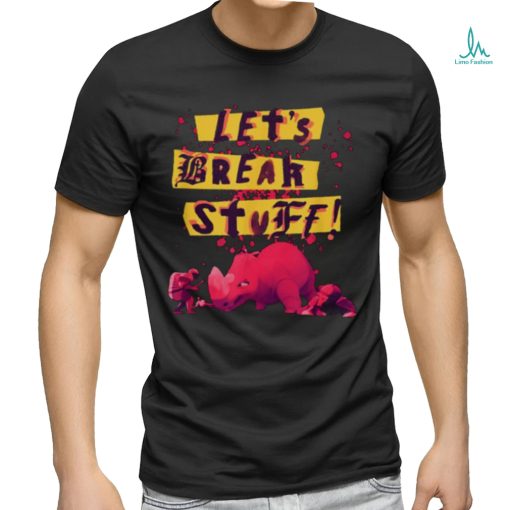 Nimona Let’s Break Stuff Rhinoceros Rock Splatter shirt