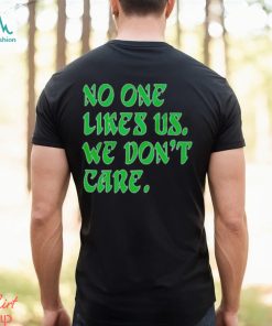 No one likes us retro shirt