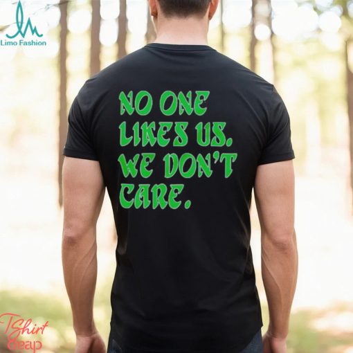 No one likes us retro shirt