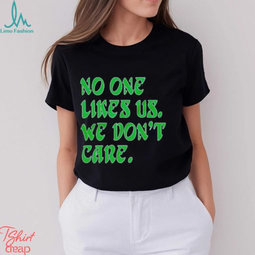 No one likes us retro shirt