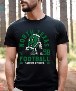 North Texas Mean Samora Ezekiel 2023 NCAA Football shirt