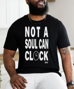 Not A Soul Can Clock Shirt