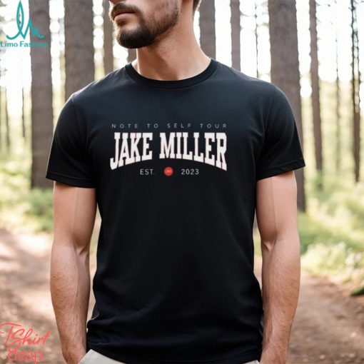 Note to self tour jake miller est 2023 shirt