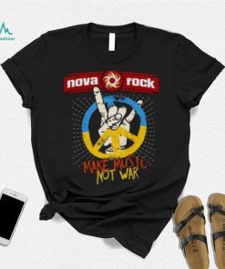 Nova Rock Make Music Not War 2023 Shirt