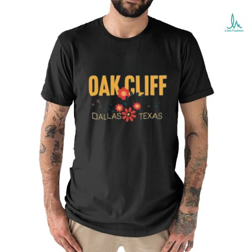 Oak cliff floral Dallas Texas shirt