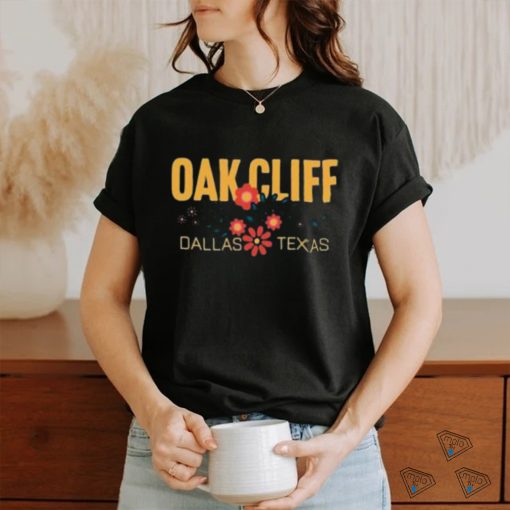 Oak cliff floral Dallas Texas shirt