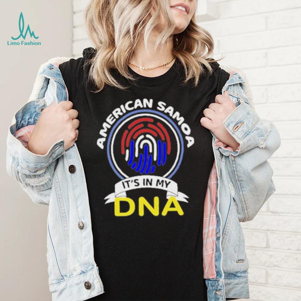 Official American Samoa it’s in my DNA shirt Official American Samoa it’s in my DNA shirt