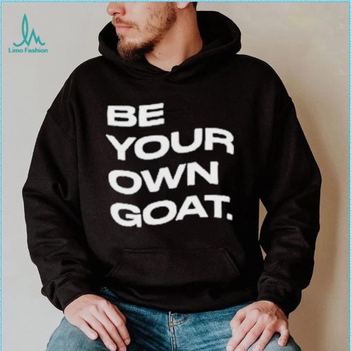 Official Be Your Own Goat Shirt