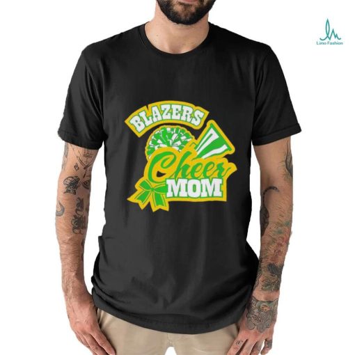 Official Blazers Cheer Mom Shirt