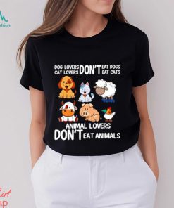 Official Dog Lovers Don’t Eat Dog Cat Lovers Don’t Eat Cat Animal Lovers Don’t Eat Animals Shirt